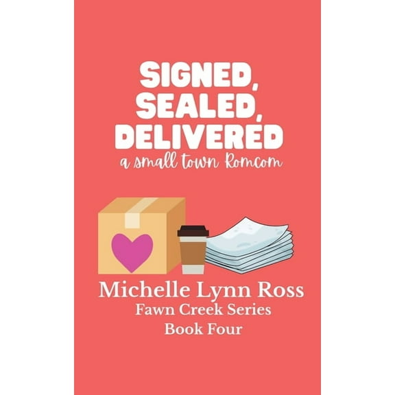 Signed, Sealed, Delivered, (Paperback)