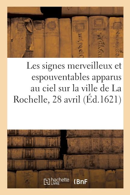 Signes Merveilleux Et Espouventables Apparus Au Ciel Sur La Ville De La ...