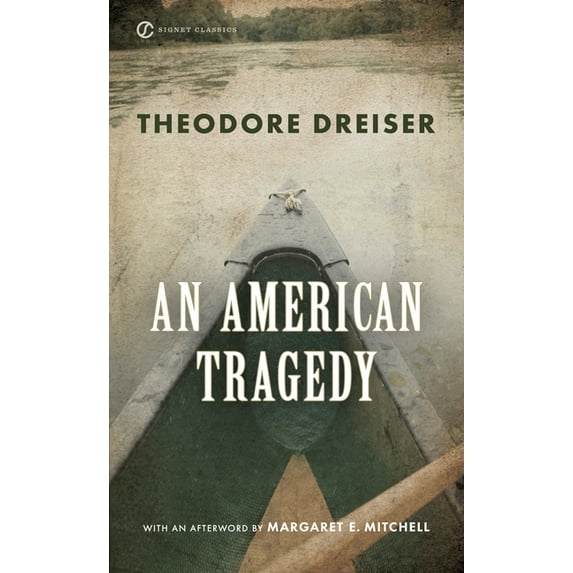 Signet Classics An American Tragedy, (Paperback)