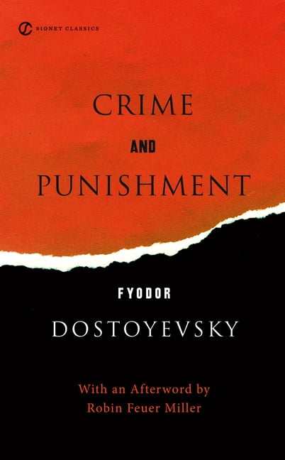 FYODOR DOSTOYEVSKY; LEONARD STANTON; JAMES D JR HARDY Signet Classics Crime and Punishment, (Paperback)