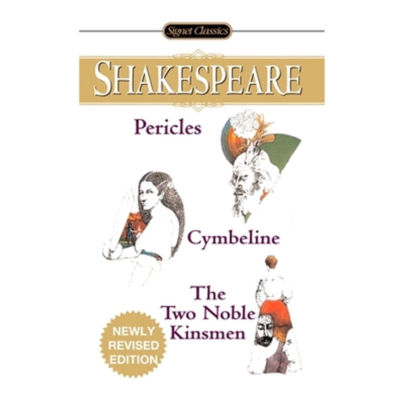 Pre-Owned Pericles/Cymbeline/The Two Noble Kinsmen (Mass Market Paperback) 0451530357 9780451530356