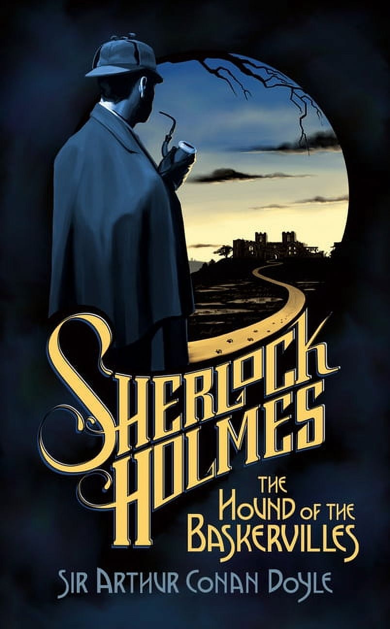 SIR ARTHUR CONAN DOYLE; ANNE PERRY Signet Classics The Hound of the Baskervilles, (Paperback)