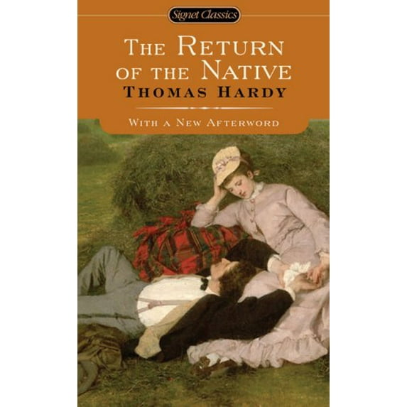 Pre-Owned The Return of the Native (Mass Market Paperback) 0451531124 9780451531124