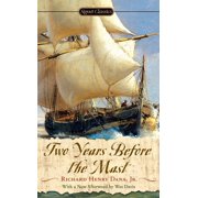Signet Classics Two Years Before the Mast A Personal Narrative, Paperback
