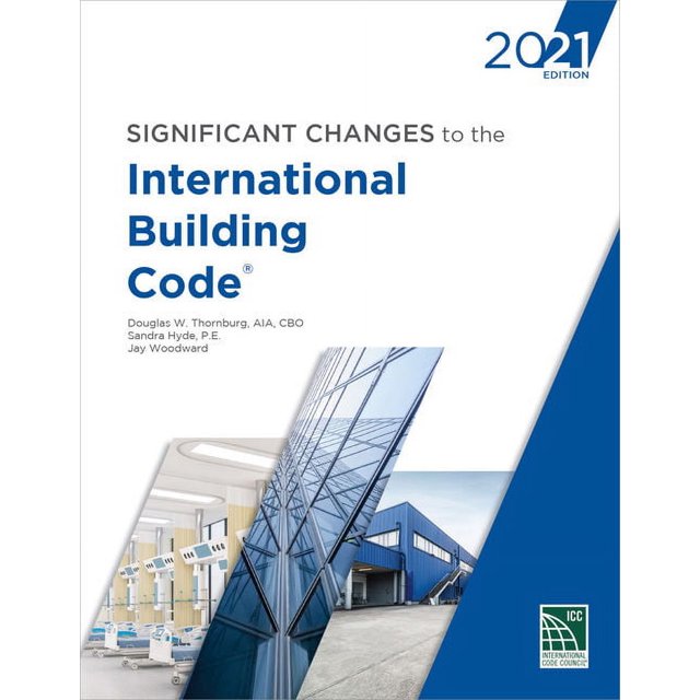 Significant Changes to the International Building Code, 2021, (Loose