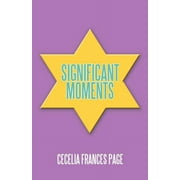 Significant Moments, Paperback