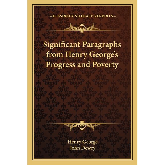 Significant Paragraphs from Henry George's Progress and Poverty (Paperback)