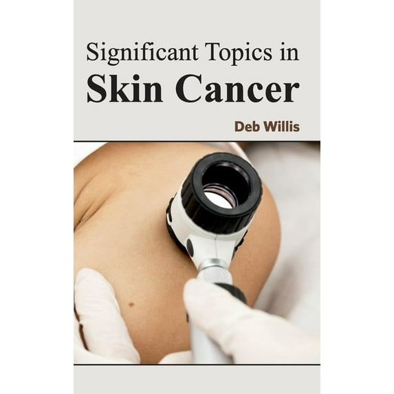 Significant Topics in Skin Cancer, (Hardcover)