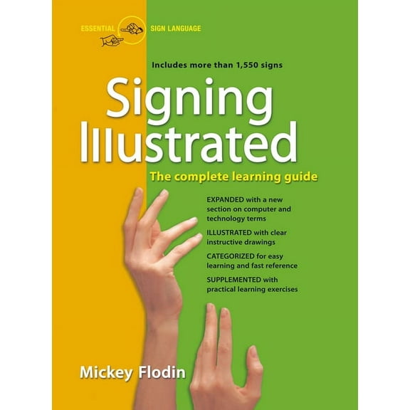 Signing Illustrated: The Complete Learning Guide, (Paperback)