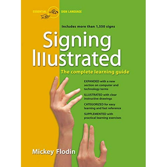 Pre-Owned Signing Illustrated: The Complete Learning Guide (Paperback) 039953041X