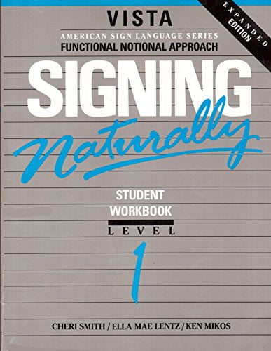 Pre-Owned Signing Naturally Student Workbook: Level 1, Expanded Edition Paperback Cheri Smith, Ken Mikos, Ella M. Lntz