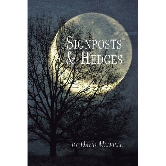 Signposts & Hedges, (Paperback)