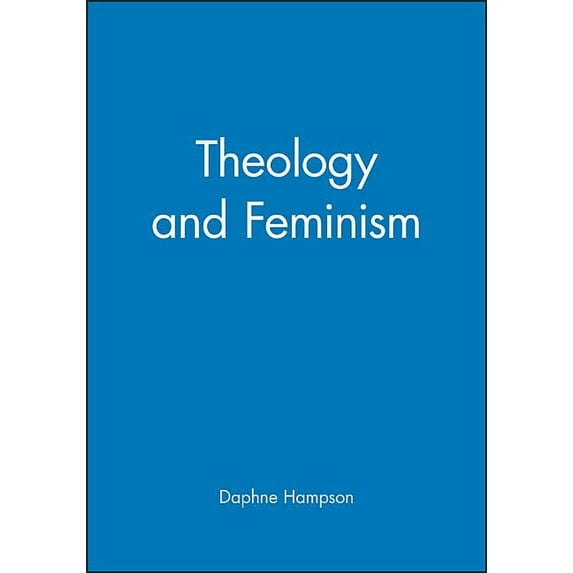 Signposts in Theology Theology and Feminism, (Paperback)