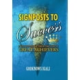 thumbnail image 1 of SIGNPOSTS TO SUCCESS: Faith and Character in the Lives of Great Achievers (HB), 1 of 1