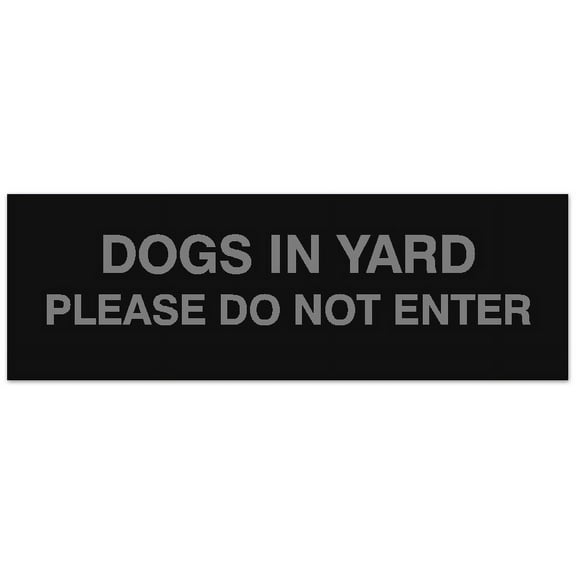 Signs ByLITA Basic Dogs in yard please do not enter Sign - Laser-Engraved Lettering | Durable ABS Plastic | Vibrant Colors | Powerful Foam Tape (Black / Silver) - Large