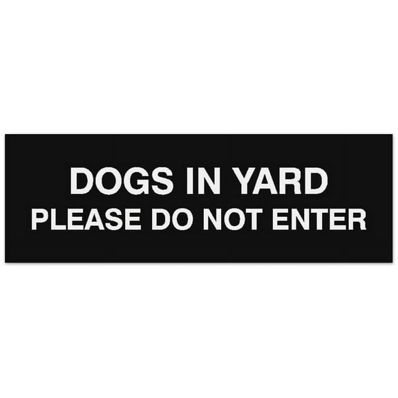 Signs ByLITA Basic Dogs in yard please do not enter Sign - Laser-Engraved Lettering | Durable ABS Plastic | Vibrant Colors | Powerful Foam Tape (Black) - Small