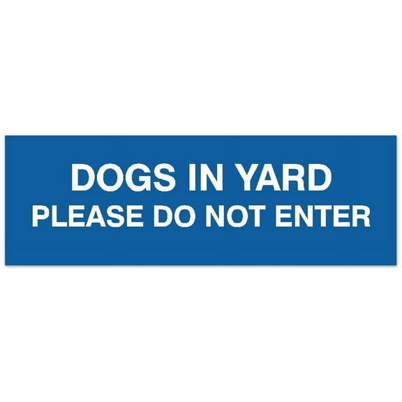 Signs ByLITA Basic Dogs in yard please do not enter Sign - Laser-Engraved Lettering | Durable ABS Plastic | Vibrant Colors | Powerful Foam Tape (Blue) - Small