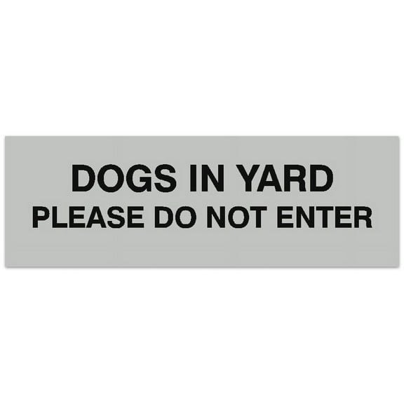 Signs ByLITA Basic Dogs in yard please do not enter Sign - Laser-Engraved Lettering | Durable ABS Plastic | Vibrant Colors | Powerful Foam Tape (Lt Gray) - Medium