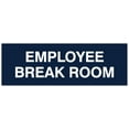 thumbnail image 1 of Signs ByLITA Basic Employee Break Room Sign | Easy Installation | Durable Wall or Door Sign (Navy Blue / White) - Large, 1 of 3