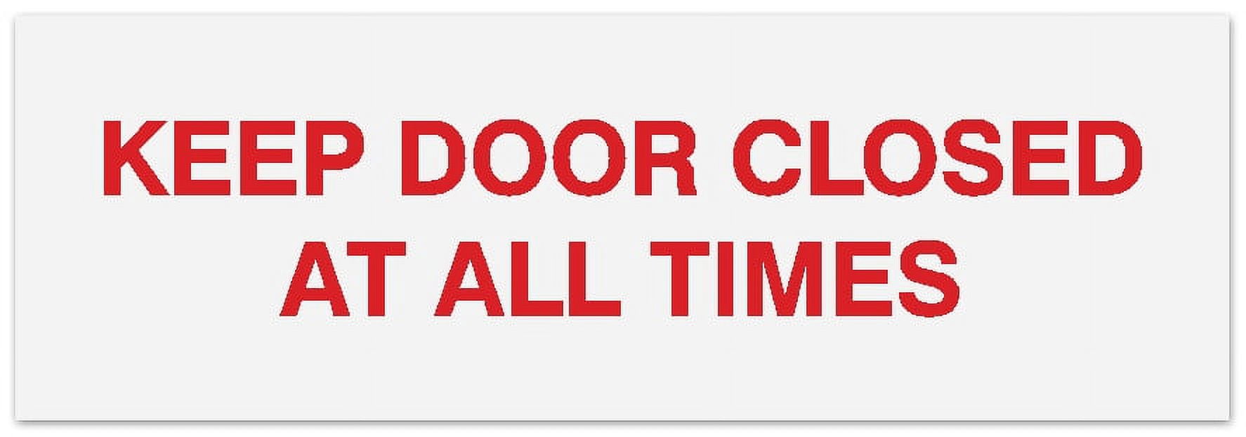 Signs ByLITA Basic Keep Door Closed At All Times Sign - Laser-Engraved ...