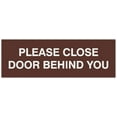 thumbnail image 1 of Signs ByLITA Basic Please Close Door Behind You Sign - Laser-Engraved Lettering | Durable ABS Plastic | Vibrant Colors | Powerful Foam Tape (Dark Brown) - Medium, 1 of 2