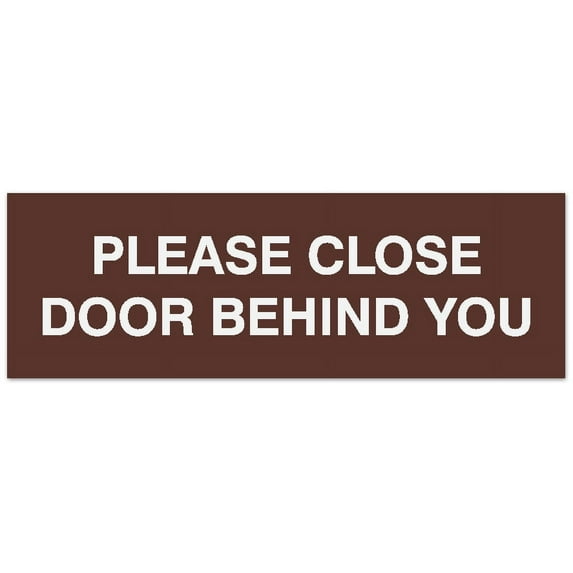 Signs ByLITA Basic Please Close Door Behind You Sign - Laser-Engraved Lettering | Durable ABS Plastic | Vibrant Colors | Powerful Foam Tape (Dark Brown) - Medium