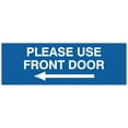 thumbnail image 1 of Signs ByLITA Basic Please Use Front Door Left Sign - Laser-Engraved Lettering | Durable ABS Plastic | Vibrant Colors | Powerful Foam Tape (Blue) - Small, 1 of 3