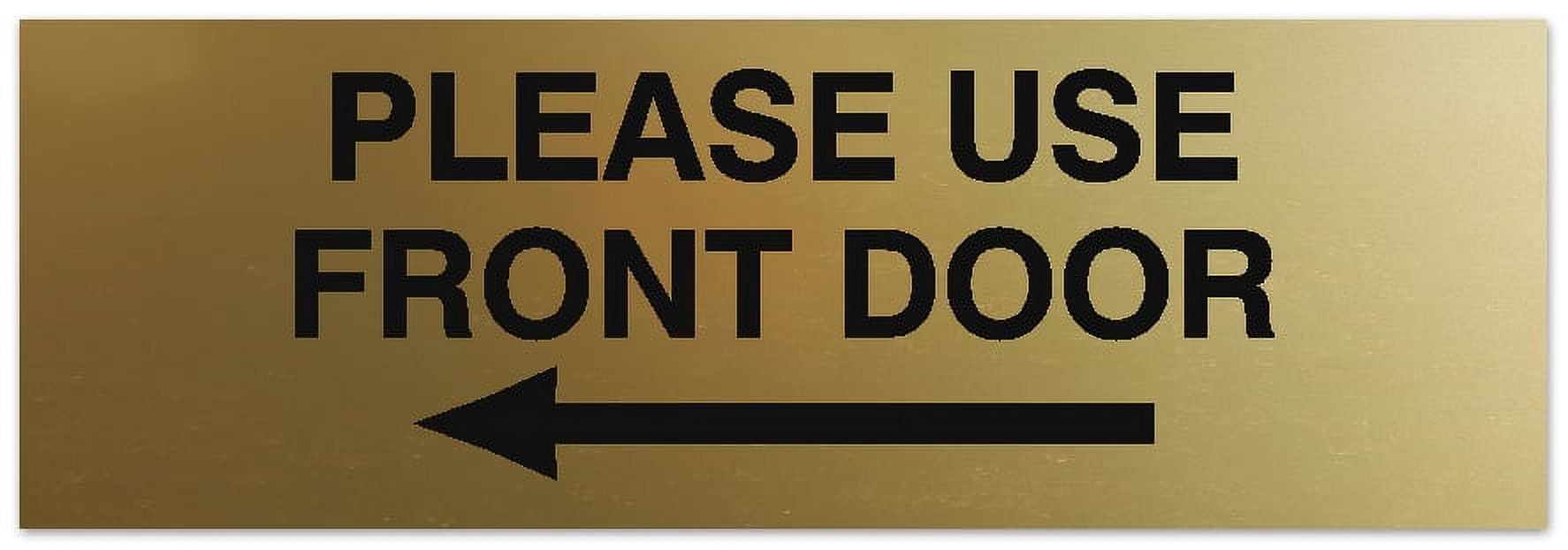 Signs ByLITA Basic Please Use Front Door Left Sign - Laser-Engraved ...
