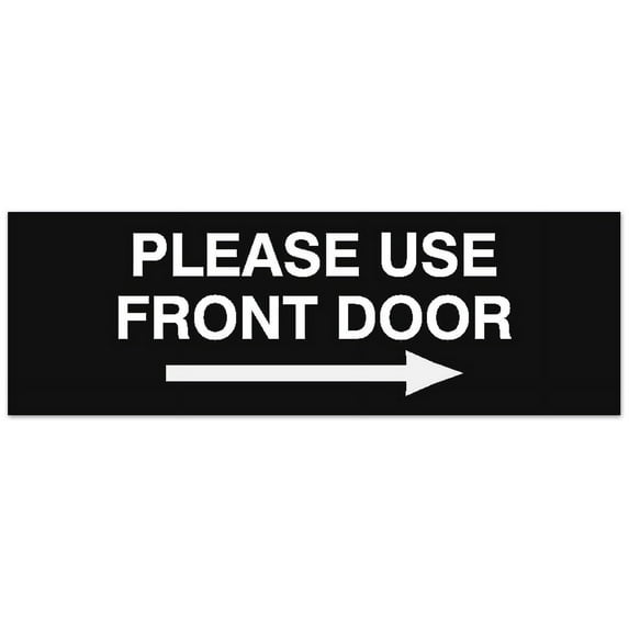 Signs ByLITA Basic Please Use Front Door Right Sign - Laser-Engraved Lettering | Durable ABS Plastic | Vibrant Colors | Powerful Foam Tape (Black) - Large