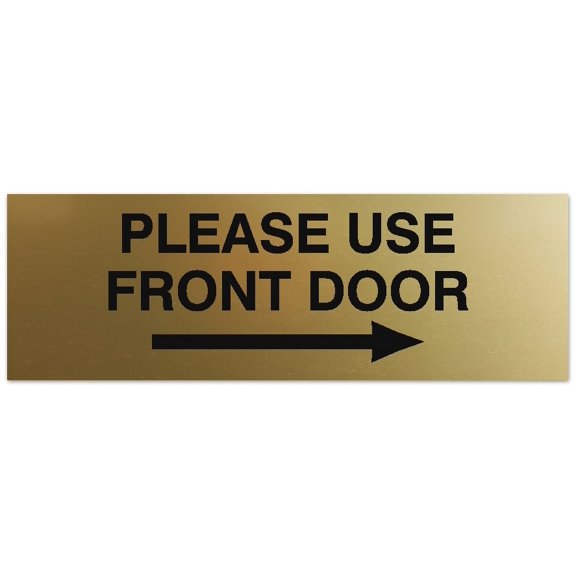 Signs ByLITA Basic Please Use Front Door Right Sign - Laser-Engraved Lettering | Durable ABS Plastic | Vibrant Colors | Powerful Foam Tape (Brushed Gold) - Small