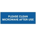 thumbnail image 1 of Signs ByLITA Basic Please clean microwave after use Sign - Laser-Engraved Lettering | Durable ABS Plastic | Vibrant Colors | Powerful Foam Tape (Blue) - Large, 1 of 2