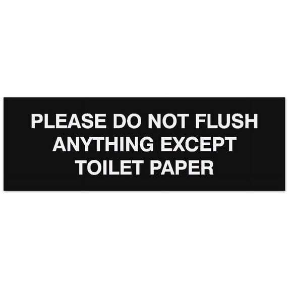 Signs ByLITA Basic Please do not flush anything except toilet paper Sign - Laser-Engraved Lettering | Durable ABS Plastic | Vibrant Colors | Powerful Foam Tape (Black) - Medium