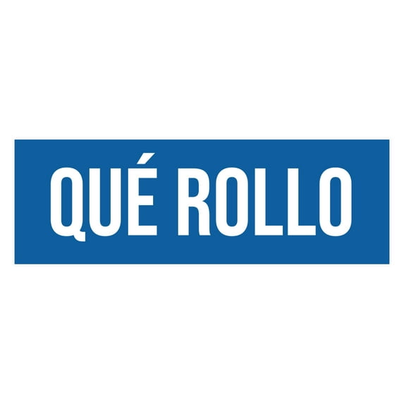 Signs ByLITA Basic Qué Rollo Sign (Blue) - Medium