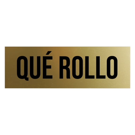 Signs ByLITA Basic Qué Rollo Sign (Brushed Gold) - Medium
