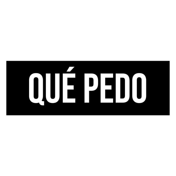 Signs ByLITA Basic Qué pedo Sign (Black) - Small