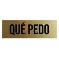 thumbnail image 1 of Signs ByLITA Basic Qué pedo Sign (Brushed Gold) - Small, 1 of 6