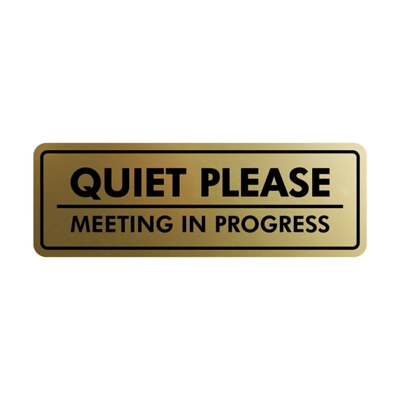 Signs ByLITA Basic Quiet Please Meeting in Progress Sign (Brushed Gold) - Small