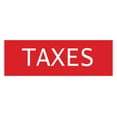 thumbnail image 1 of Signs ByLITA Basic Taxes Sign (Red) - Small, 1 of 6