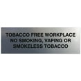 thumbnail image 1 of Signs ByLITA Basic Tobacco Free Workplace No smoking, vaping or smokeless tobacco Sign - Laser-Engraved Lettering | Durable ABS Plastic | Vibrant Colors | Powerful Foam Tape (Brushed Silver) - Large, 1 of 2
