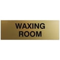 thumbnail image 1 of Signs ByLITA Basic Waxing Room Sign - Laser-Engraved Lettering | Durable ABS Plastic | Vibrant Colors | Powerful Foam Tape (Brushed Gold) - Large, 1 of 3