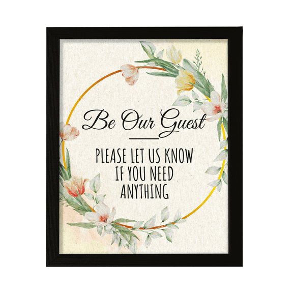 Signs ByLITA Be Our Guest - Please Let Us Know If You Need Anything, Floral 8 x 10 Black FRAMED Print Short Term Rentals Guest Signage Hospitality Wall Art