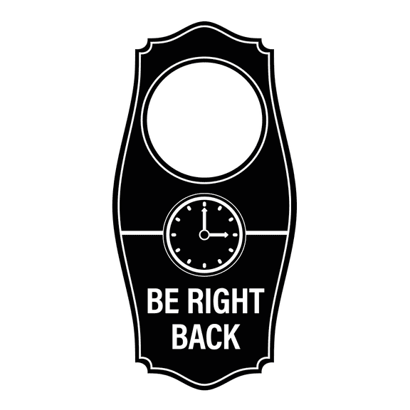 Signs ByLITA Be Right Back Door Hanger - Black, 4" x 8"