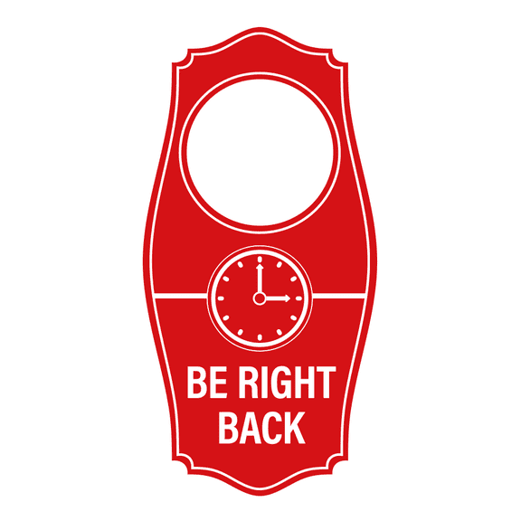Signs ByLITA Be Right Back Door Hanger - Red, 4" x 8"