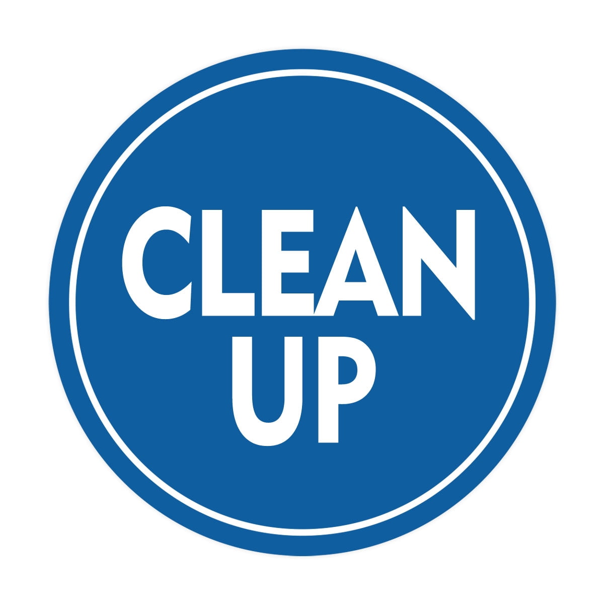 Signs ByLITA Circle Clean Up Sign (Blue) - Large - Walmart.com