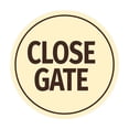 thumbnail image 1 of Signs ByLITA Circle Close Gate Sign (Ivory/Dark Brown) - Large, 1 of 6