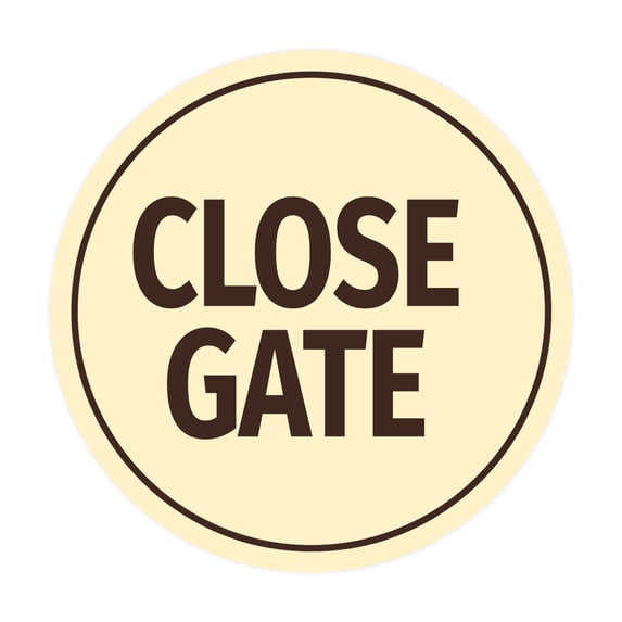 Signs ByLITA Circle Close Gate Sign (Ivory/Dark Brown) - Large
