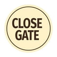 thumbnail image 1 of Signs ByLITA Circle Close Gate Sign (Ivory/Dark Brown) - Small, 1 of 6
