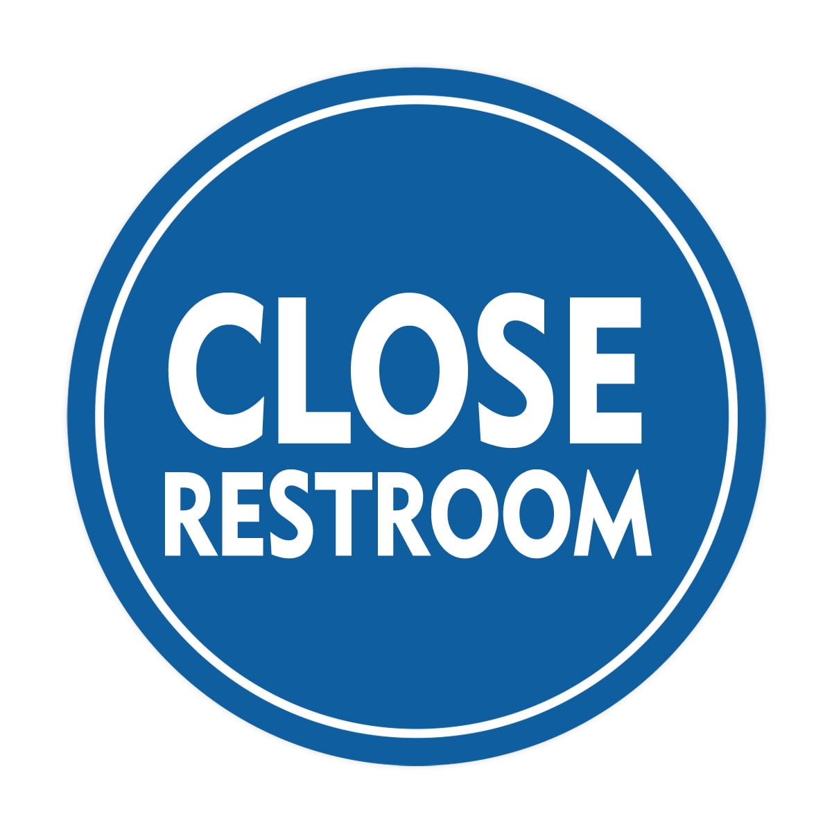 Signs ByLITA Circle Close Restroom Sign (Blue) - Large - Walmart.com