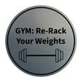 thumbnail image 1 of Signs ByLITA Circle GYM: Re-Rack Your Weights Sign (Brushed Silver) - Small, 1 of 8