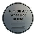 thumbnail image 1 of Signs ByLITA Circle Keep Door Closed When A/C is On Sign (Brushed Silver) - Large, 1 of 8